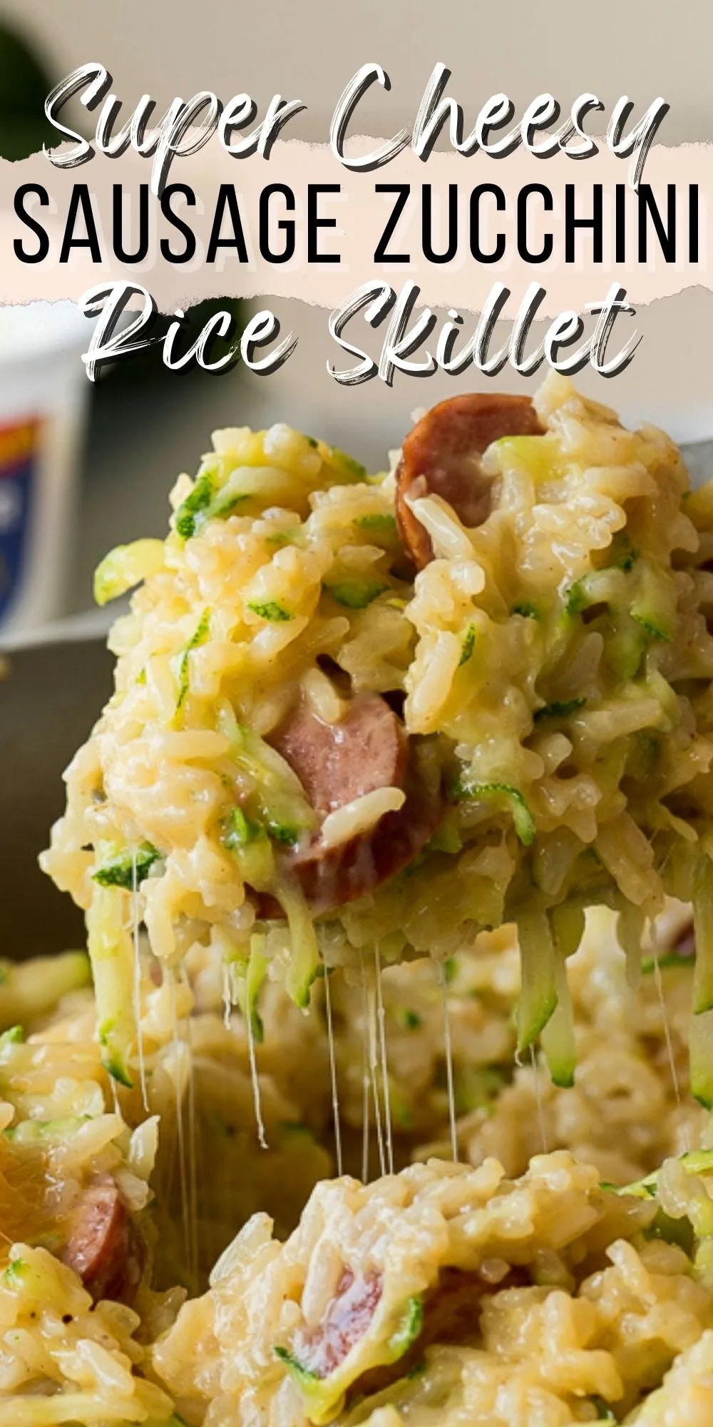 Cheesy Sausage Zucchini Rice Skillet