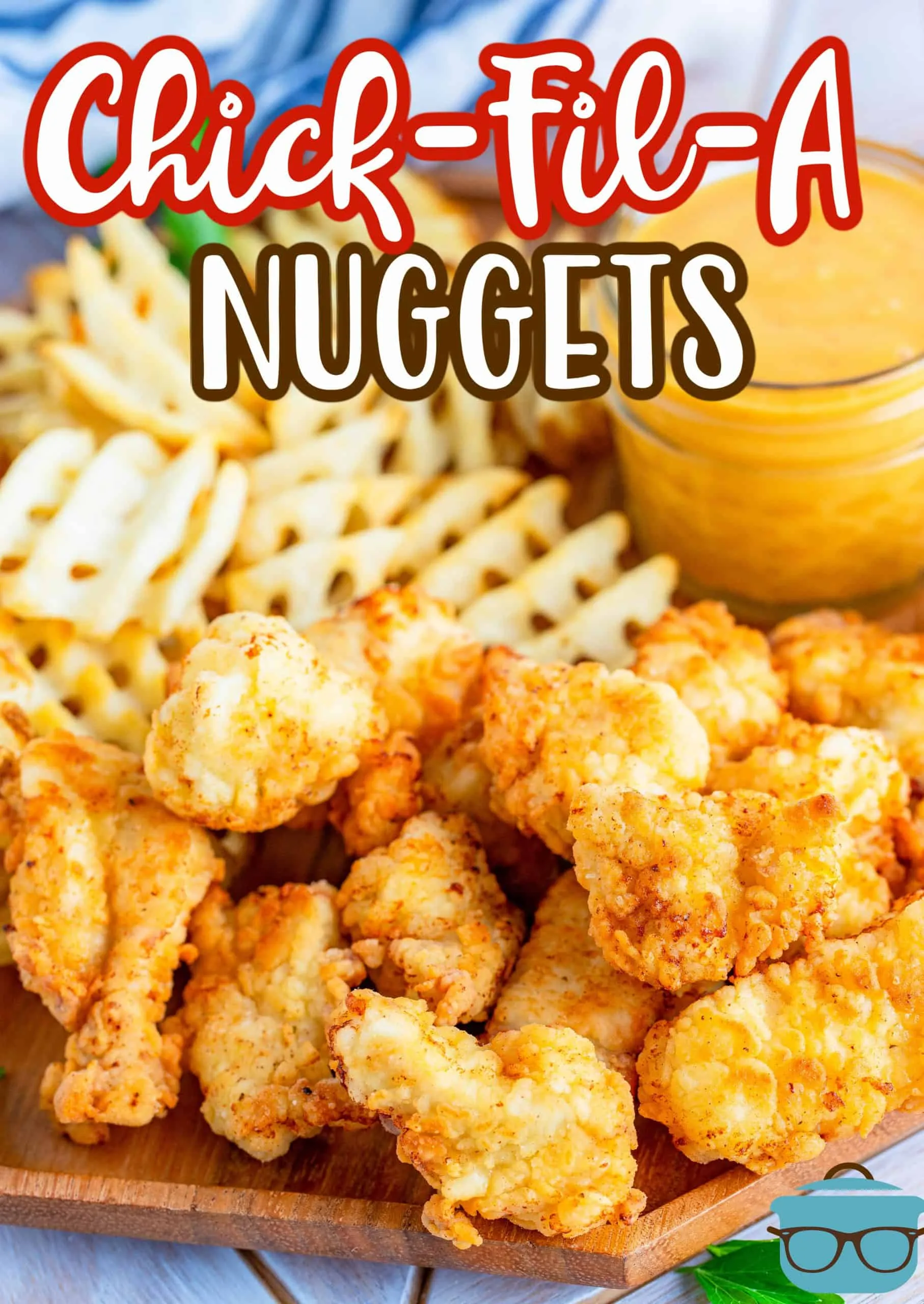 Chick-fil-A Chicken Nuggets Copycat