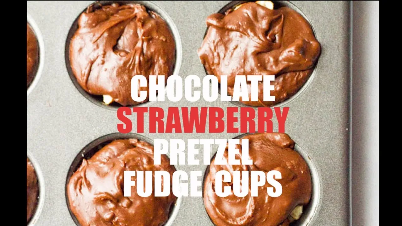 Chocolate Strawberry Pretzel Fudge Cups