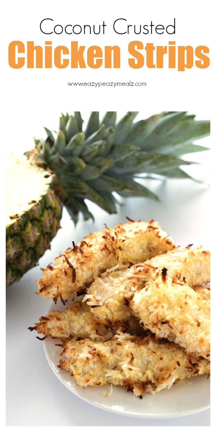 Coconut Crusted Chicken Strips with Creamy Pineapple Coconut Dipping Sauce
