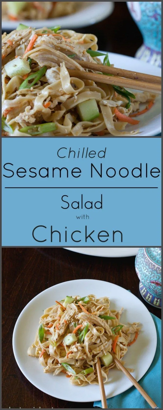 Cold Sesame Noodles with Chicken and Vegetables