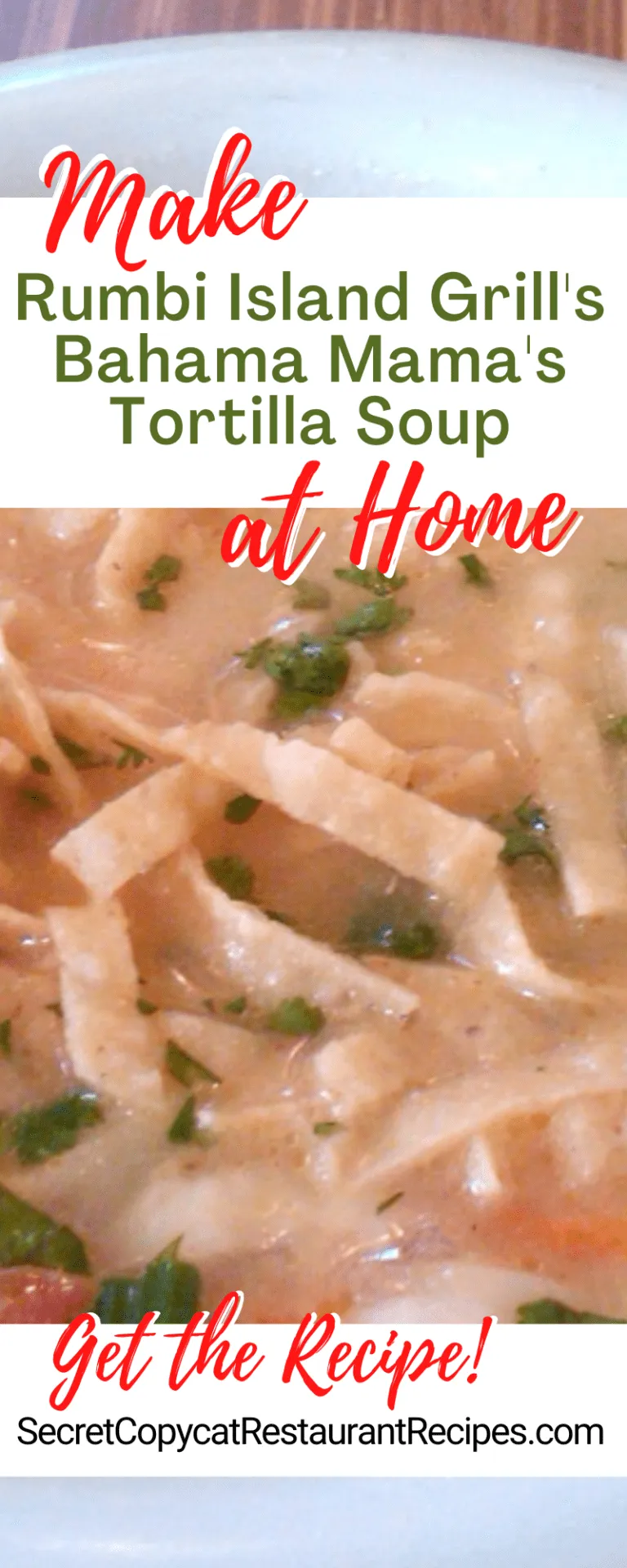 Copycat Rumbi's Bahama Mama Tortilla Soup