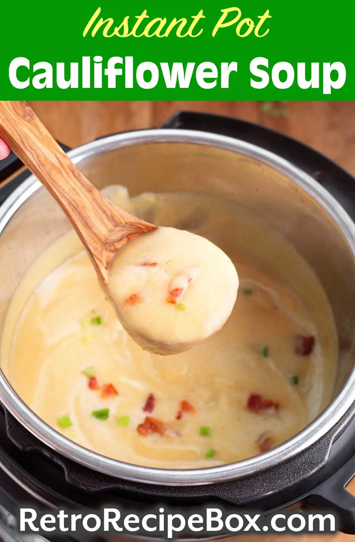 Delicious Instant Pot Cauliflower Soup
