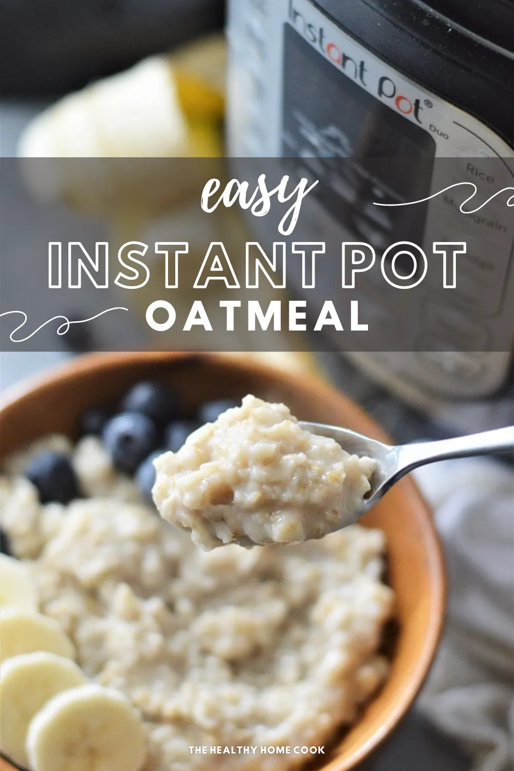 Easy Instant Pot Oatmeal