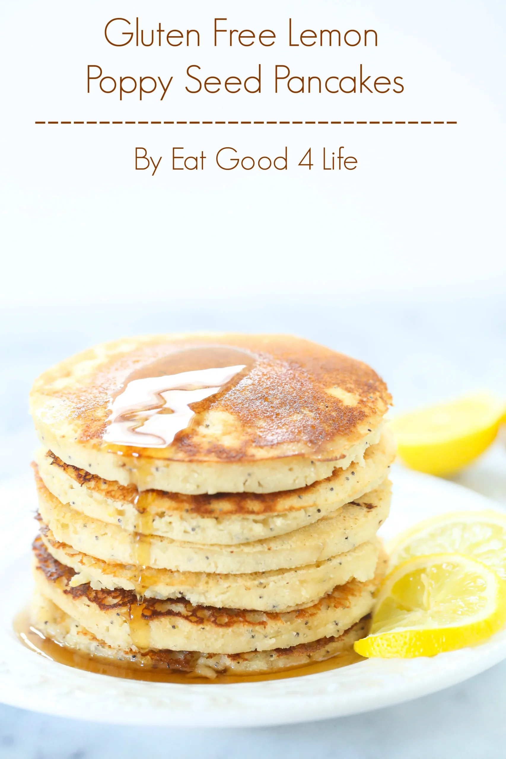Gluten Free Lemon Poppy Seed Pancakes