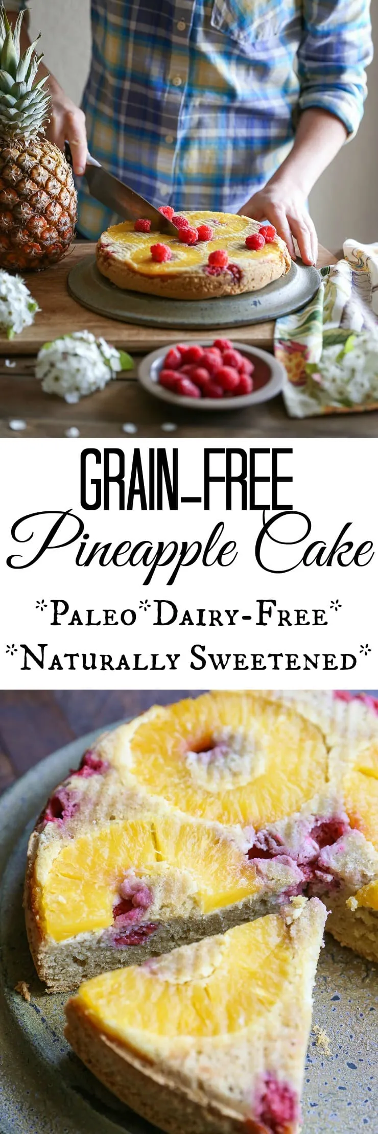 Grain Free Pineapple Cake Paleo