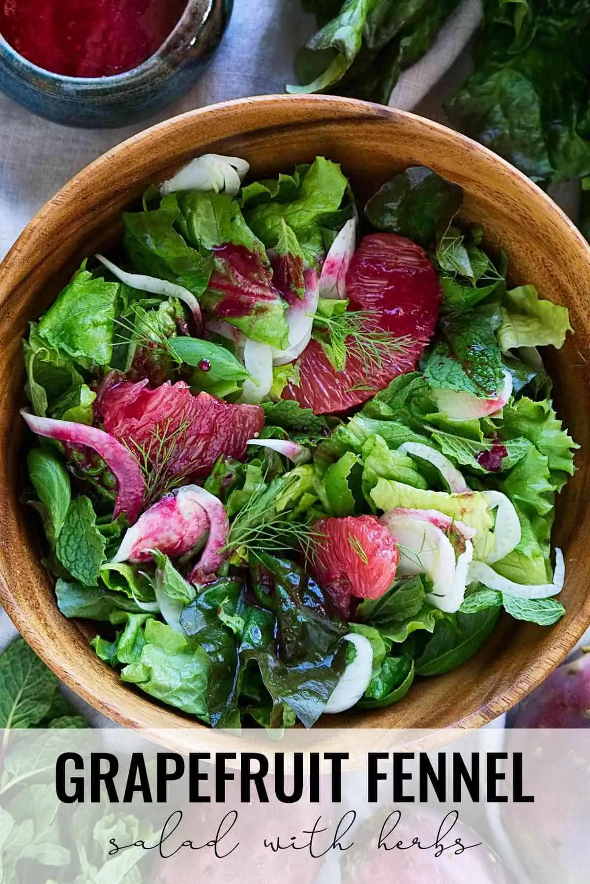 Grapefruit Fennel Herb Salad Cactus Pear Vinaigrette
