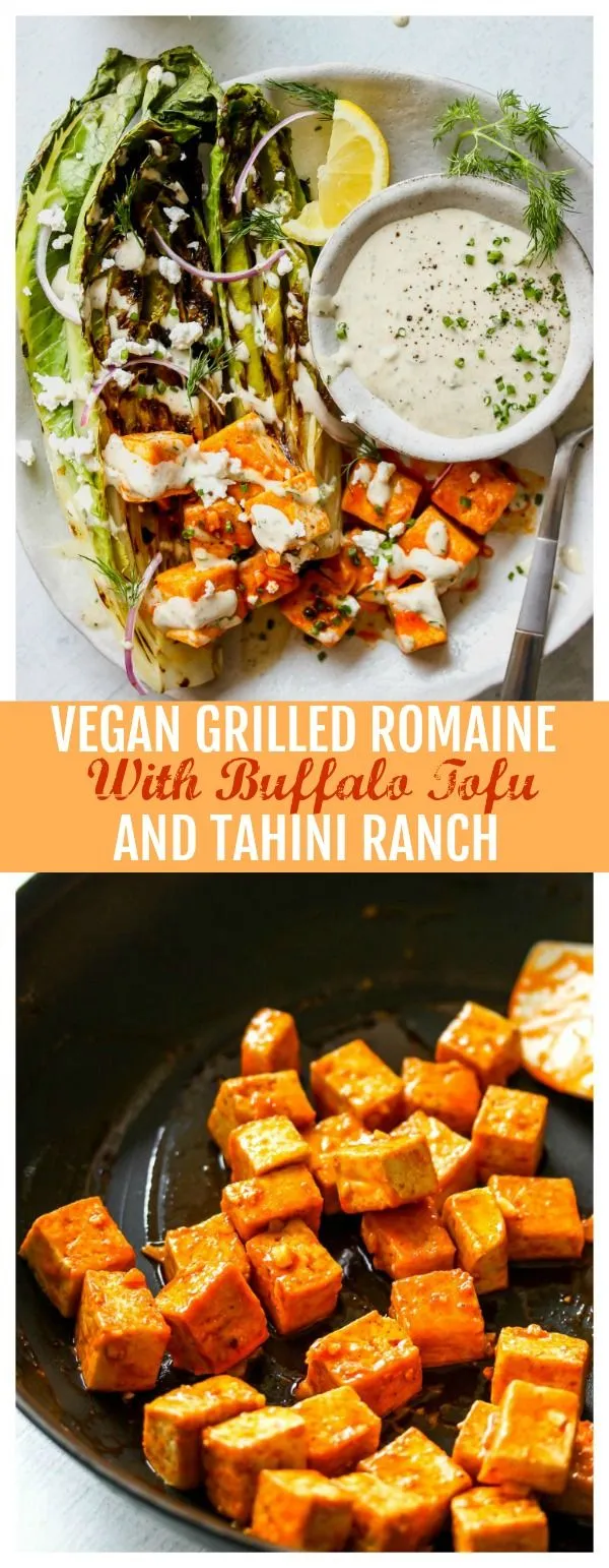 Grilled Romaine with Buffalo Tofu and Tahini Ranch
