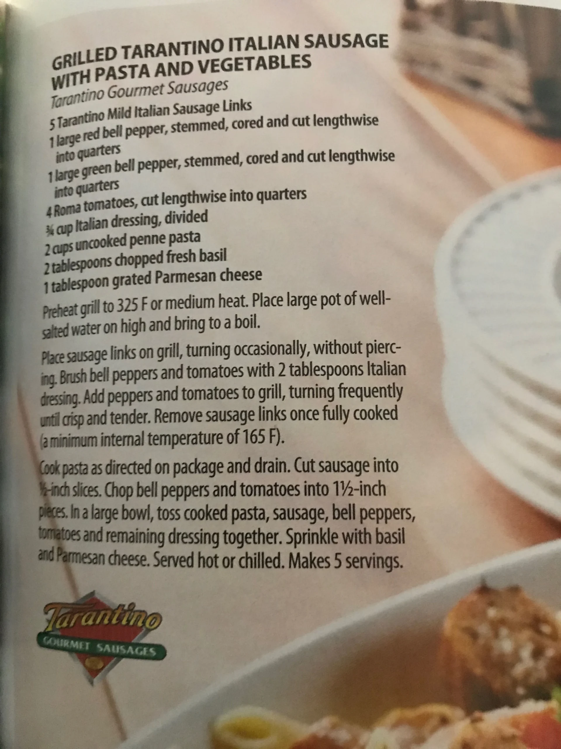 Grilled Tarantino Italian Sausage with Pasta and Vegetables