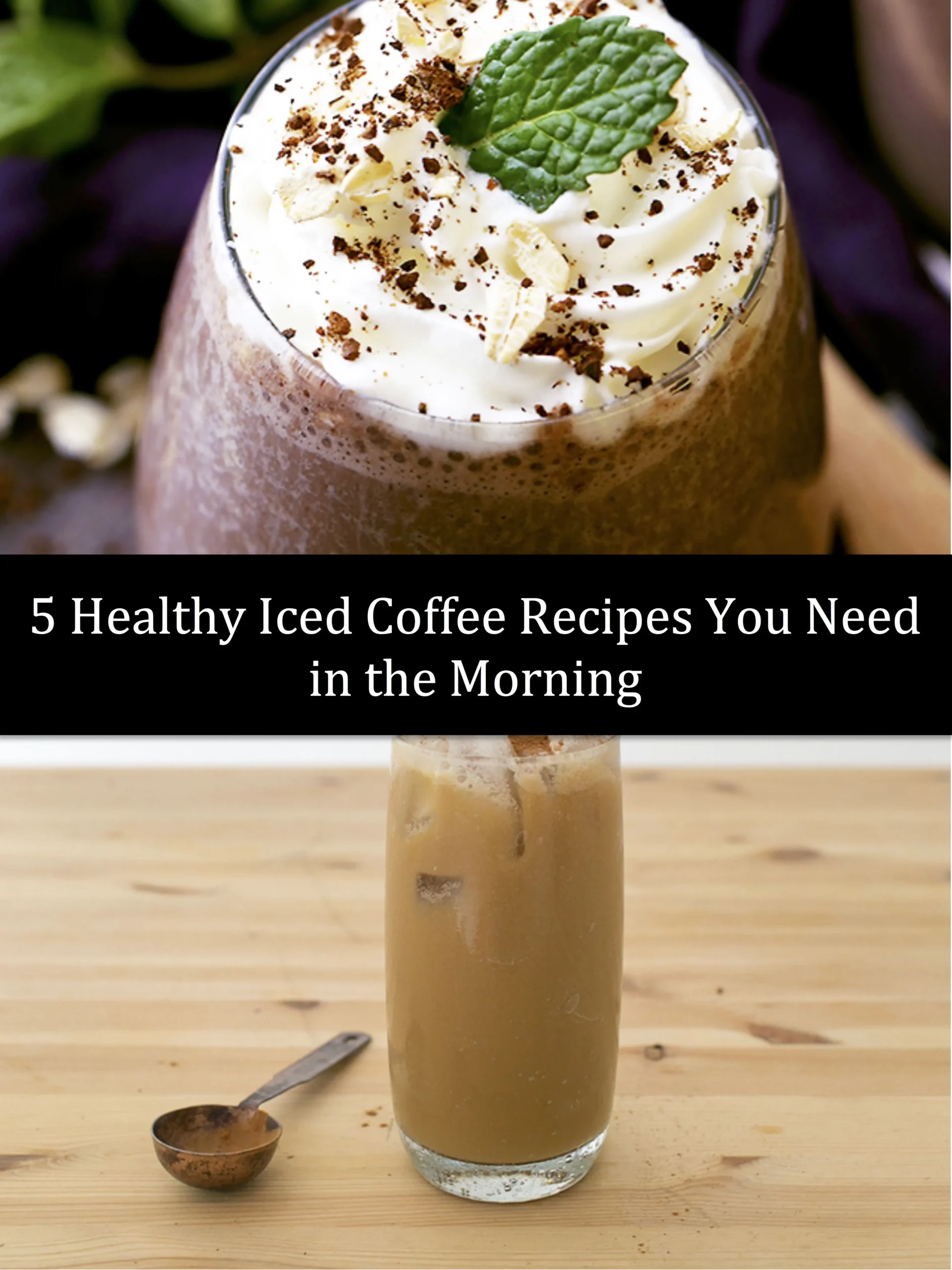 Healthy Iced Coffee Drinks