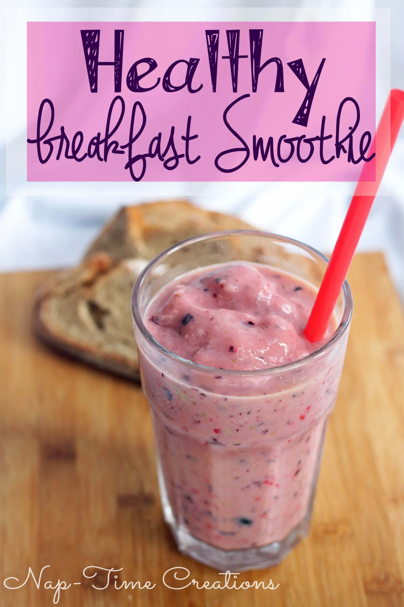 Healthy Smoothies for Breakfast