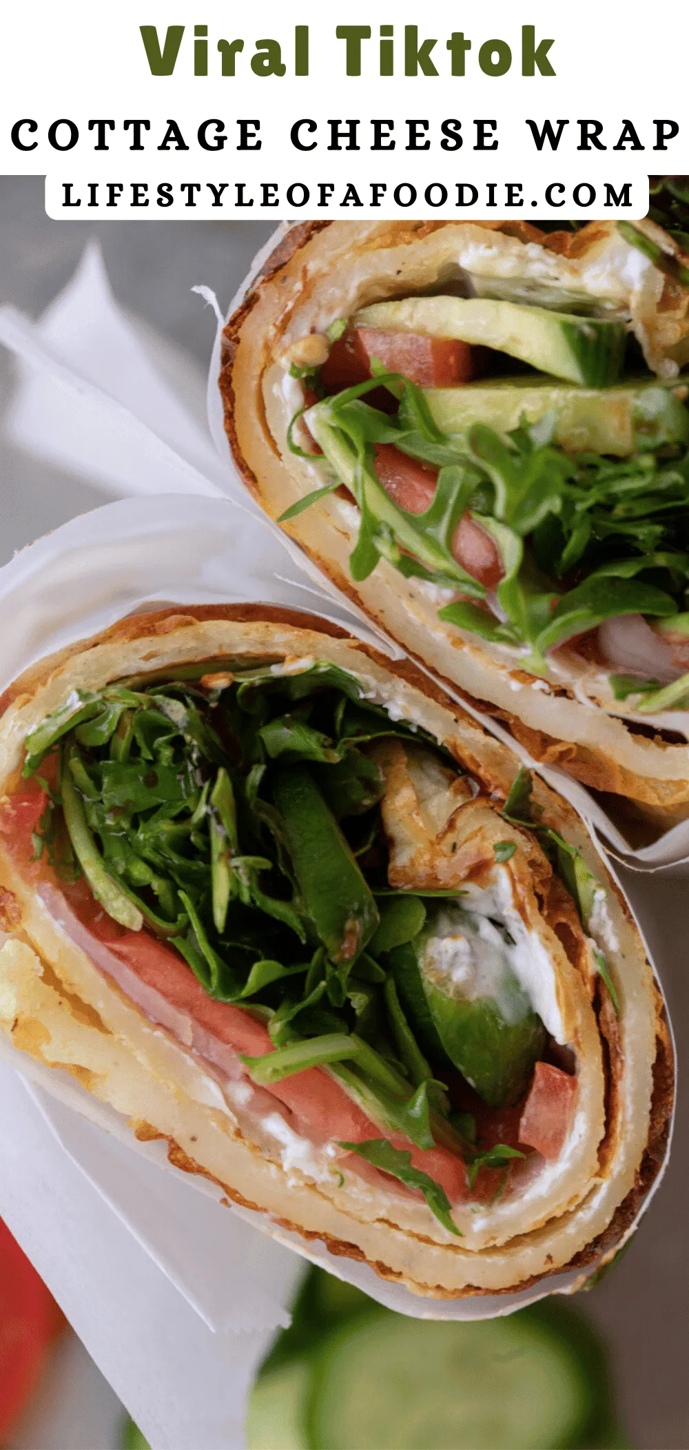 High Protein Viral Cottage Cheese Wrap