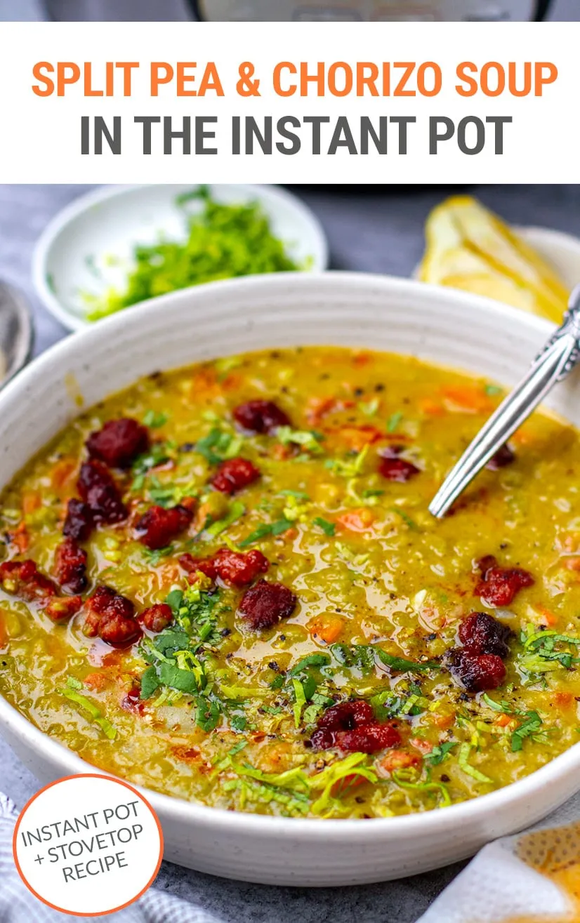 Instant Pot Split Pea Chorizo Soup