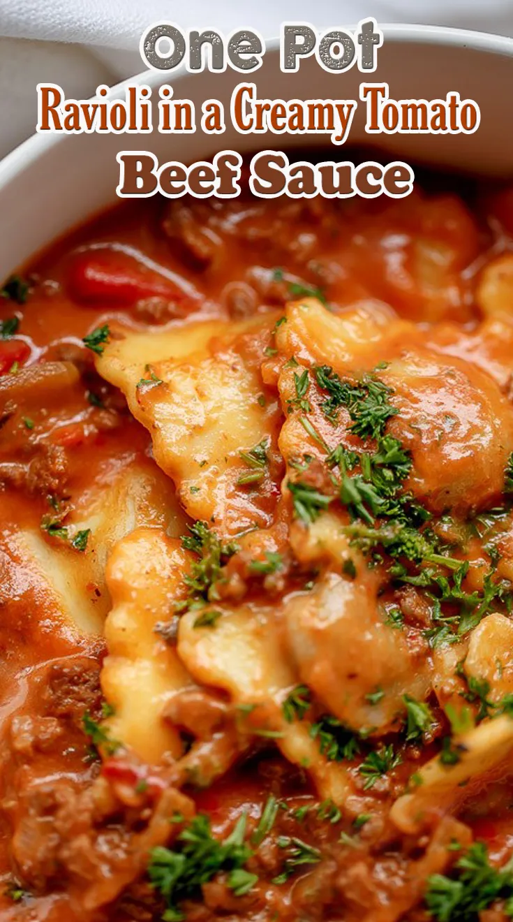One Pot Ravioli Creamy Tomato Beef Sauce