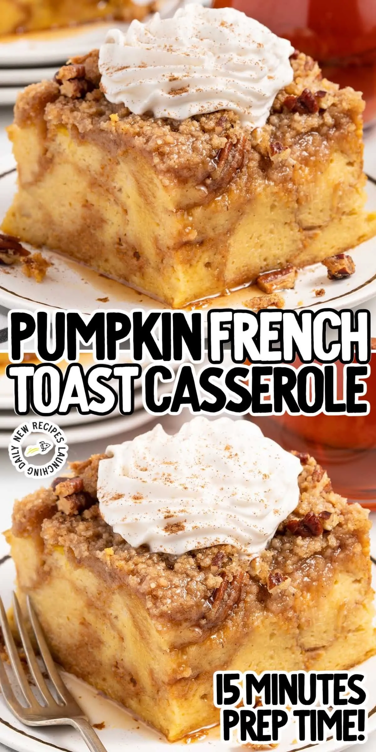 Overnight Pumpkin Spice French Toast Casserole