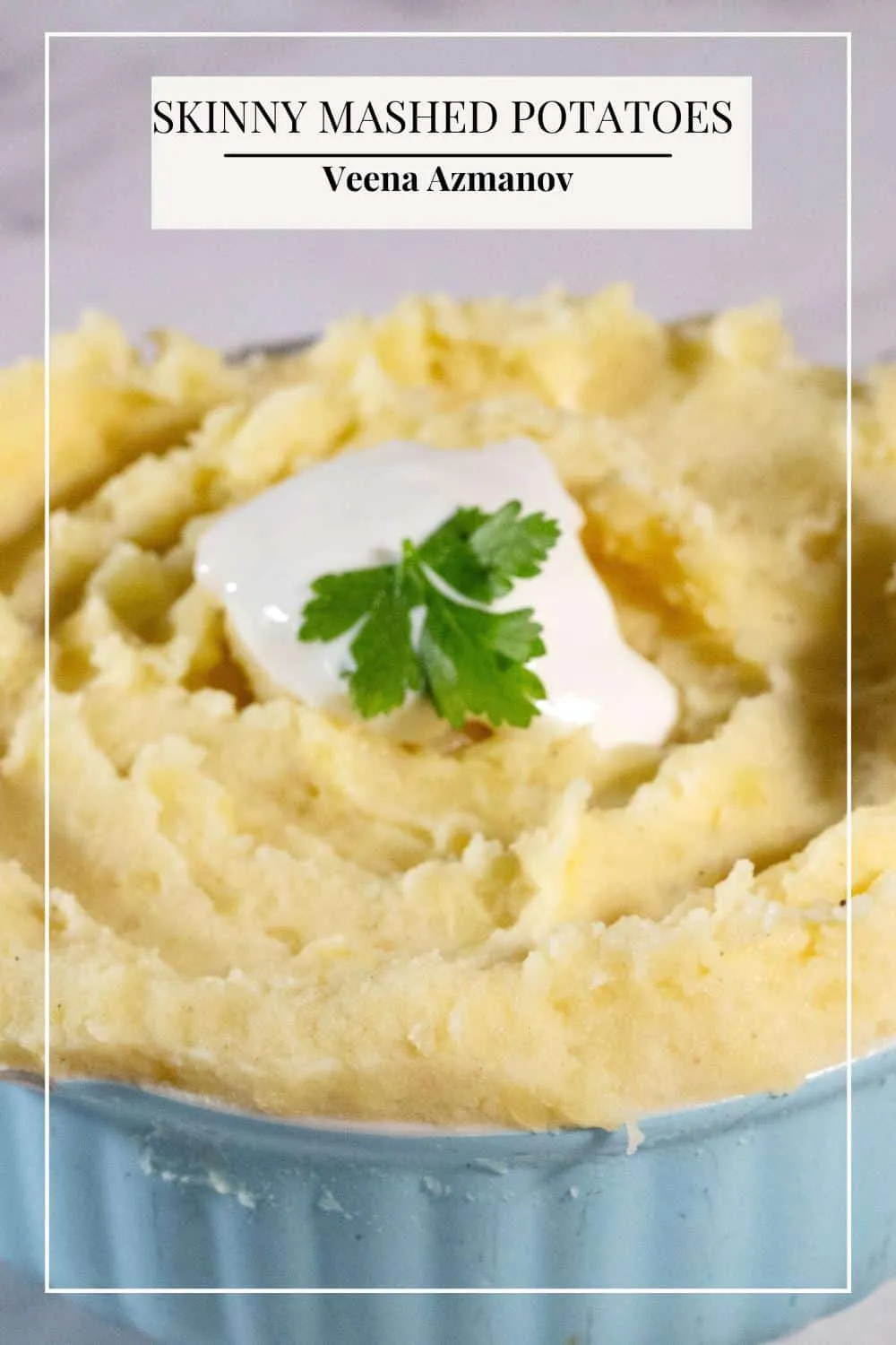 Perfect Homemade Skinny Mashed Potatoes