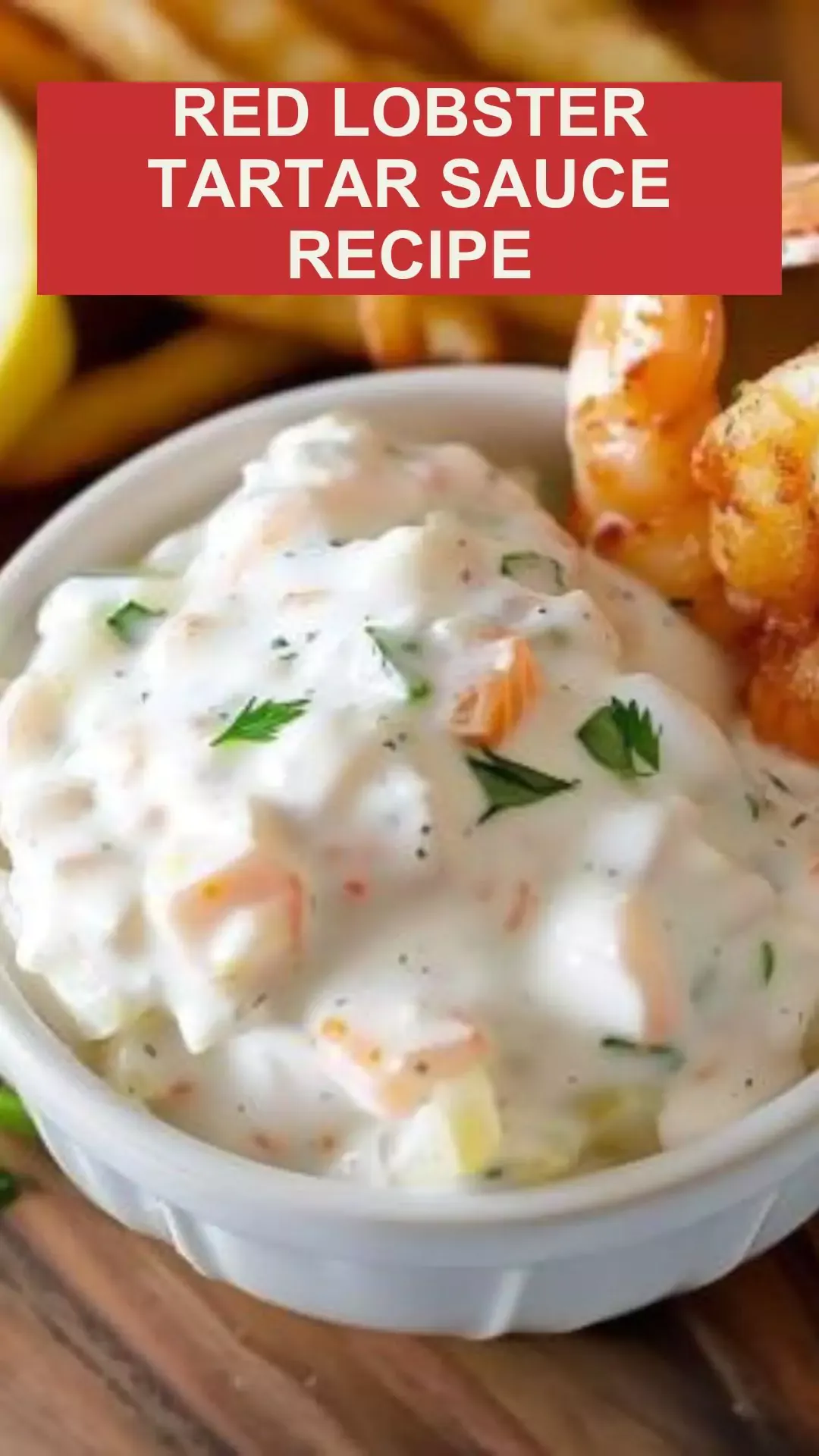Red Lobster Tartar Sauce