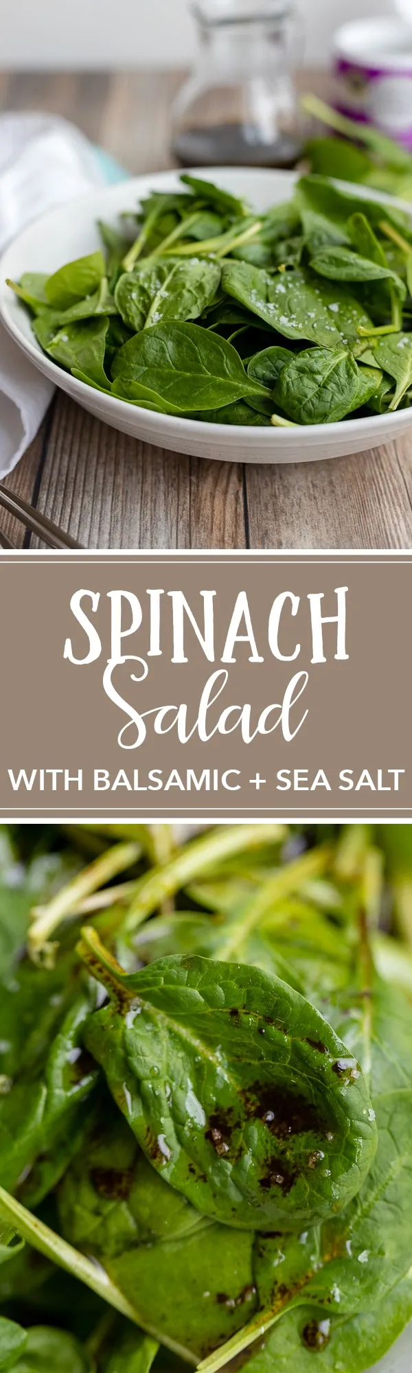 Sea Salt Balsamic Spinach Salad