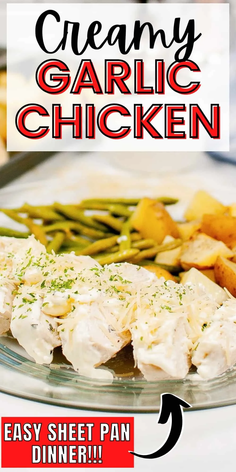 Sheet Pan Creamy Garlic Chicken