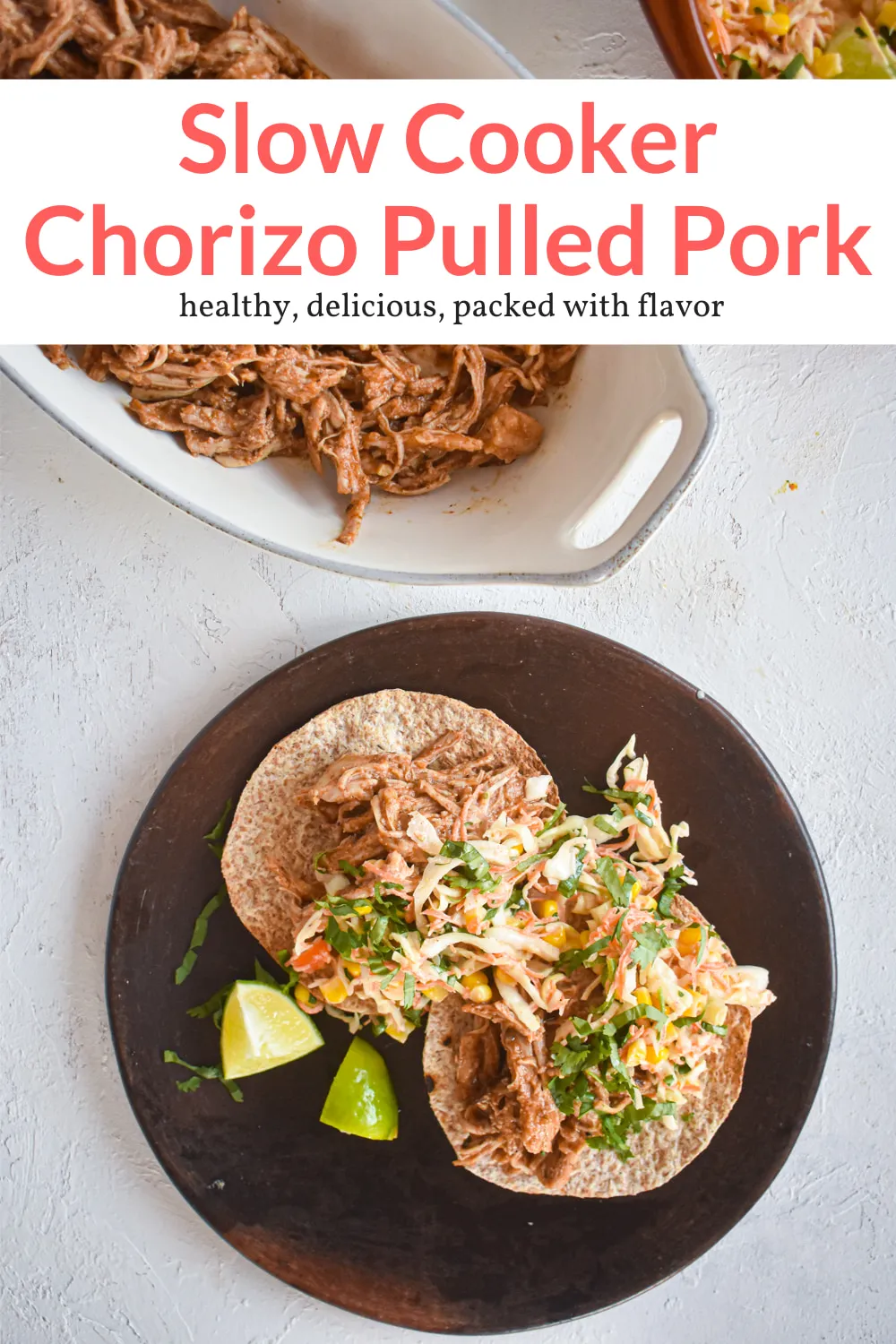 Slow Cooker Chorizo Spiced Pulled Pork