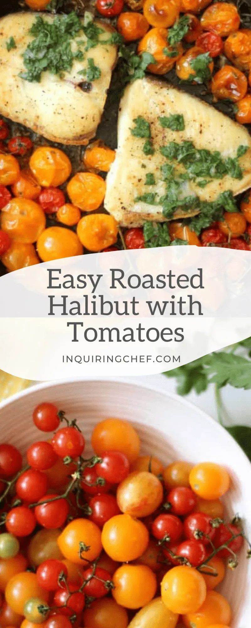 Slow Roasted Halibut with Burst Tomatoes and Gremolata