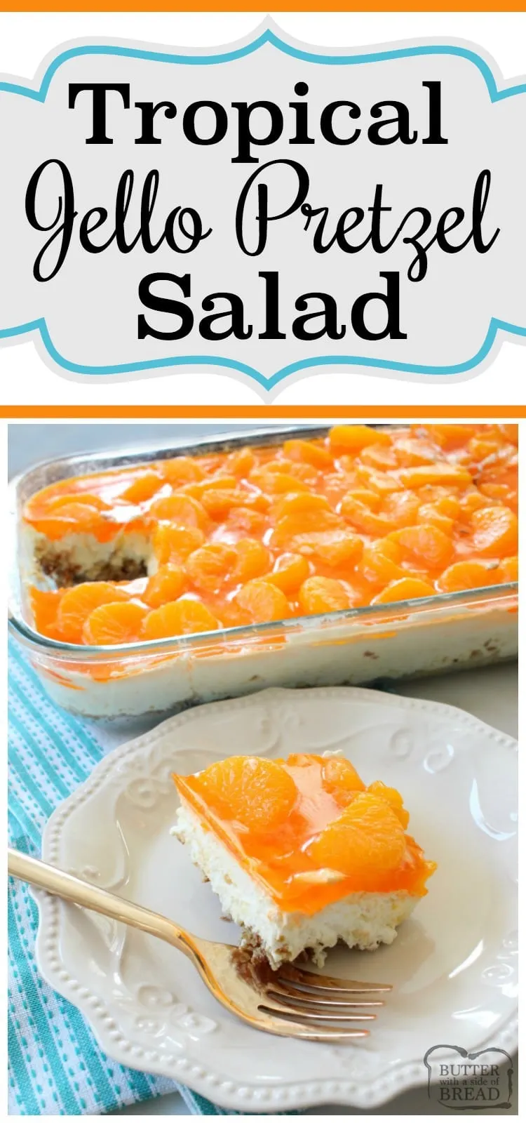 Tropical Jello Pretzel Salad