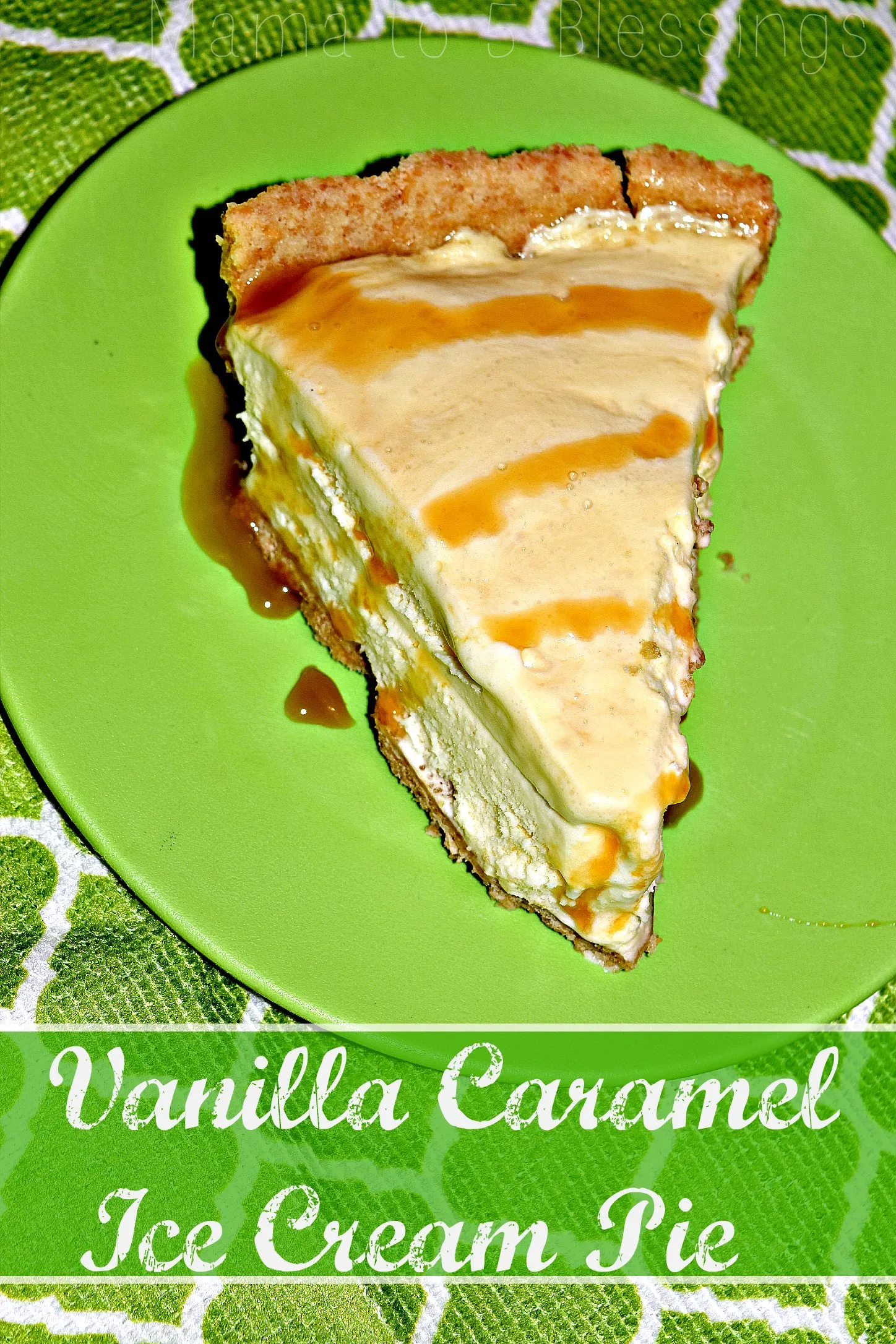 Vanilla Cream Caramel Pie