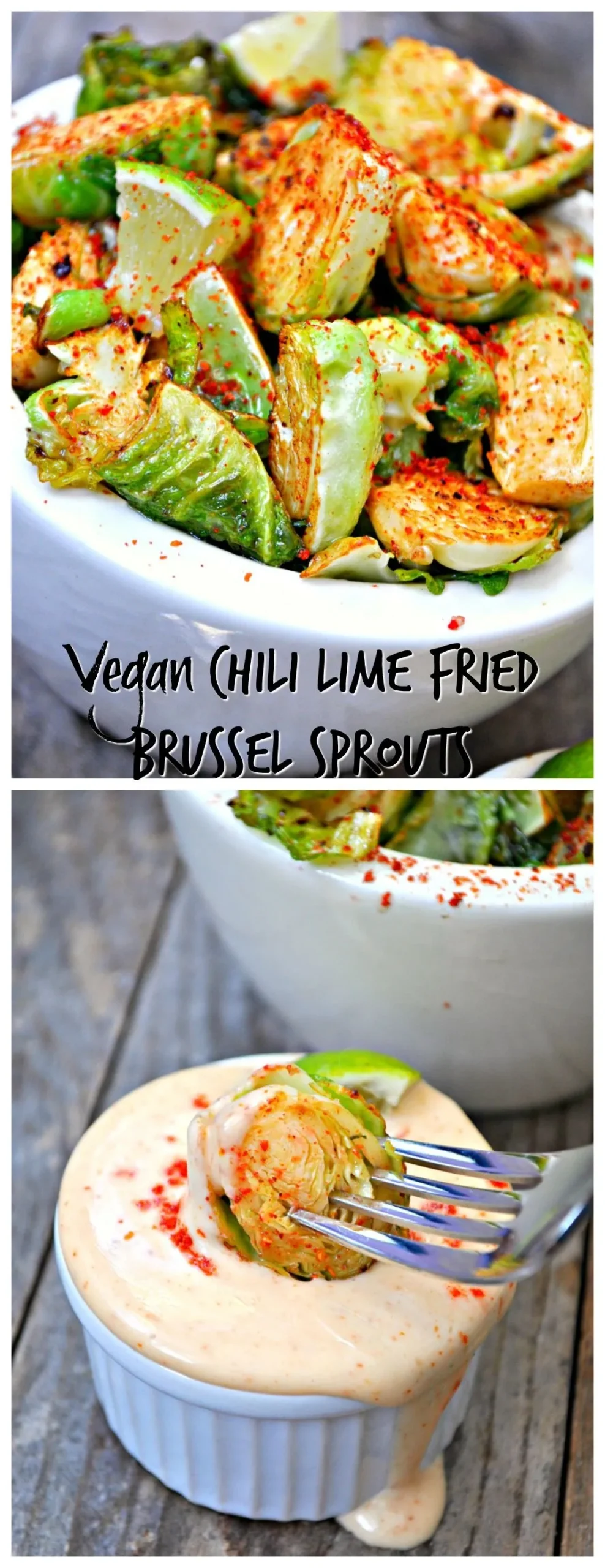 Vegan Chili Lime Fried Brussels Sprouts