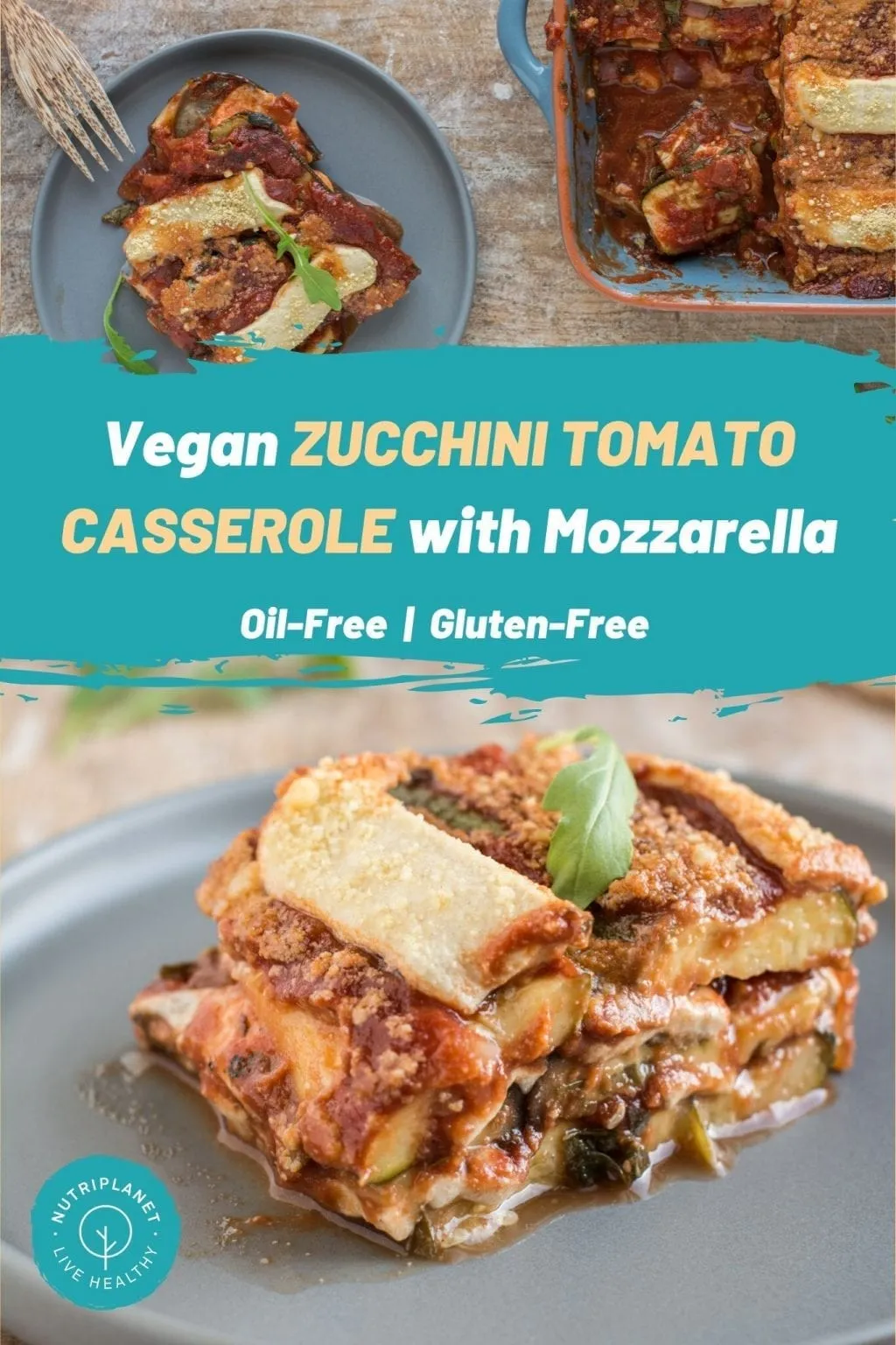 Vegan Tomato Zucchini Casserole