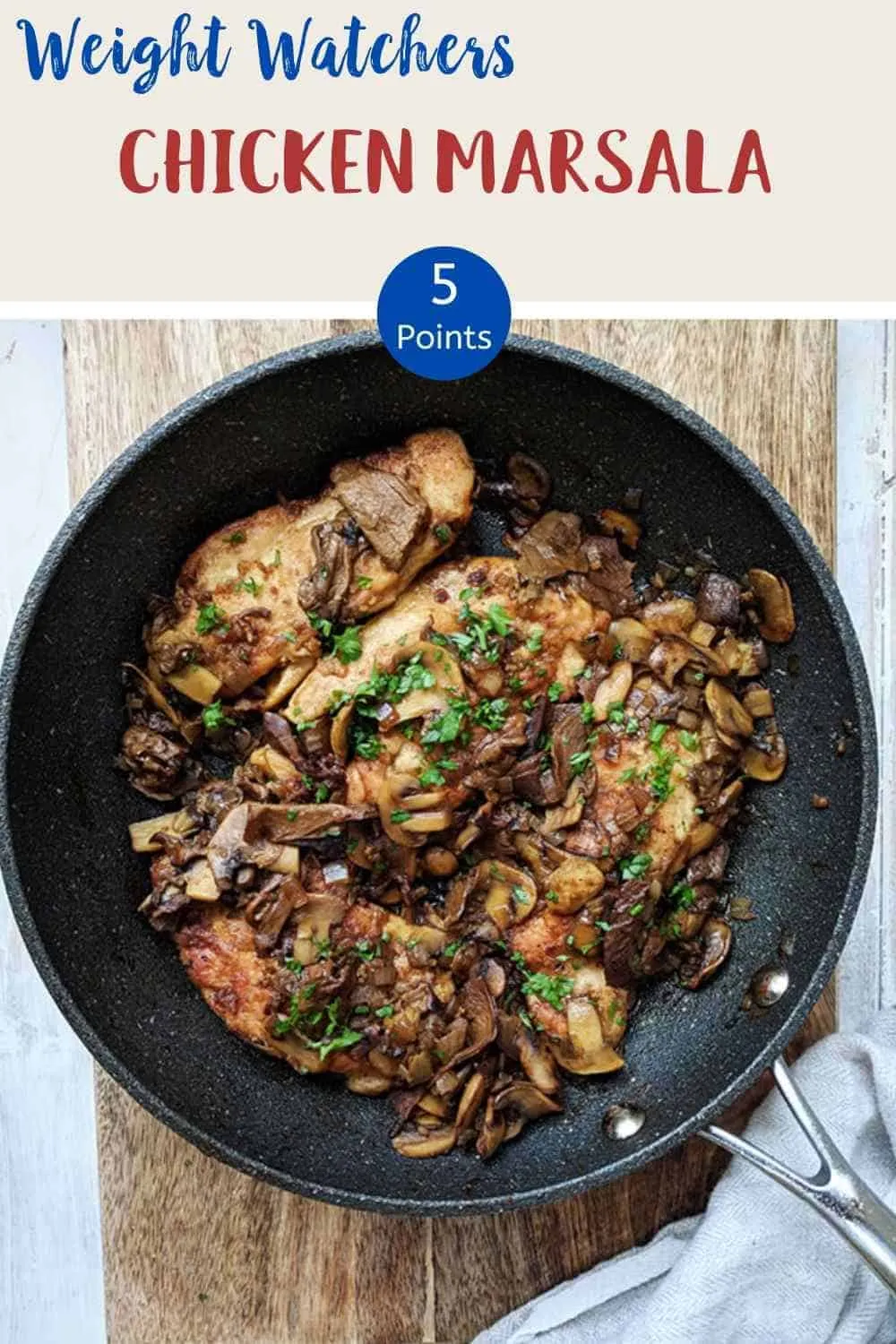 Weight Watchers Chicken Marsala