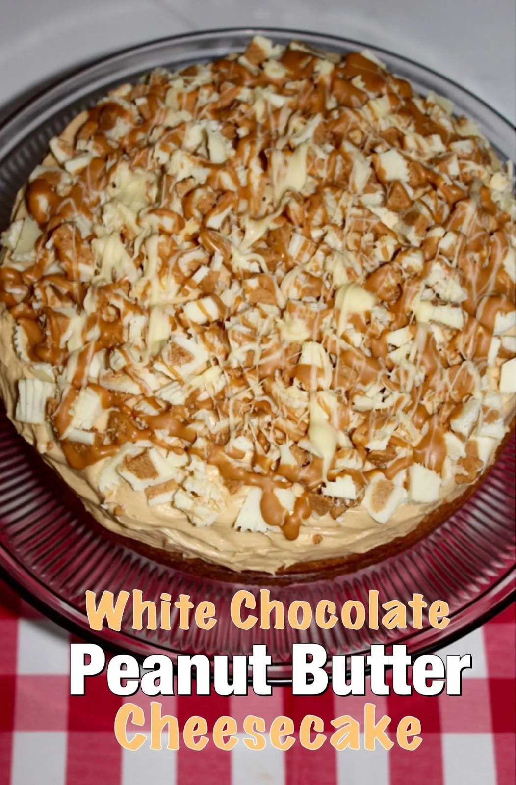 White Chocolate Peanut Butter Cheesecake