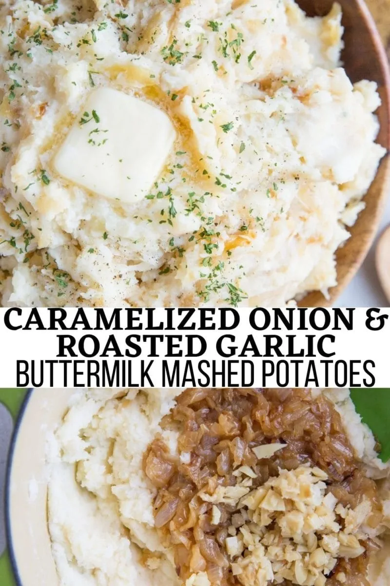 caramelized onion roasted garlic buttermilk mashed potatoes with parmesan